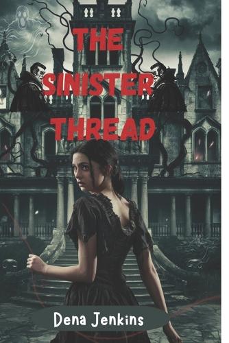 The Sinister Thread