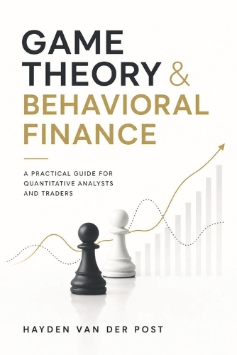 Game Theory & Behavioral Finance
