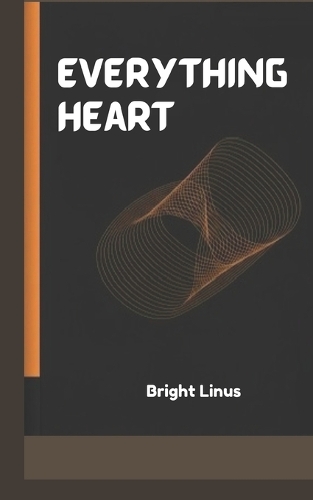 Everything Heart
