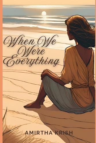 When We Were Everything