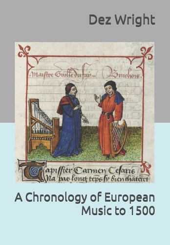 A Chronology of European Music to 1500