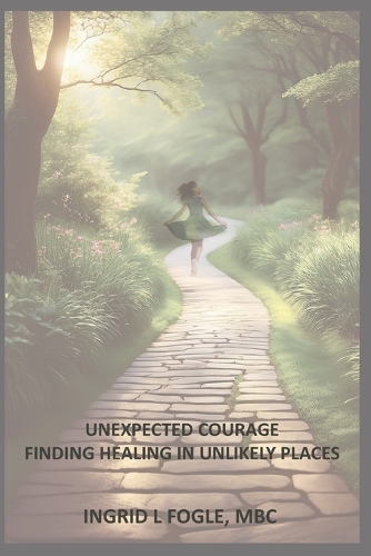 Unexpected Courage