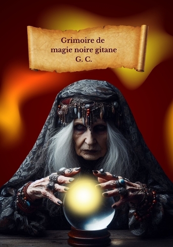 Grimoire de Magie Noire Gitane