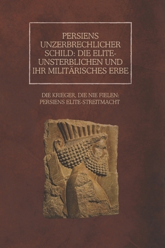 Persiens unzerbrechlicher Schild