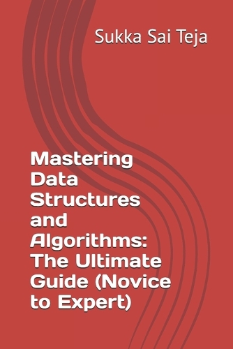 Mastering Data Structures and Algorithms
