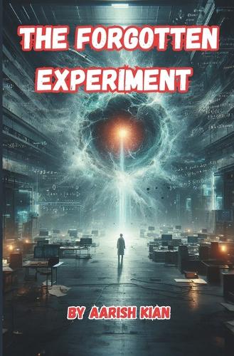 The Forgotten Experiment