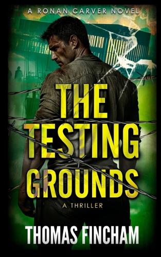 The Testing Grounds