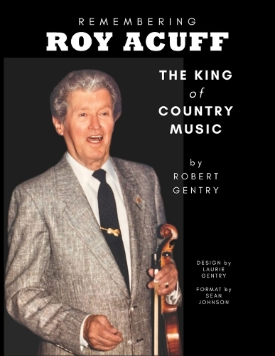 Remembering Roy Acuff