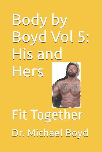 Body by Boyd Vol 5