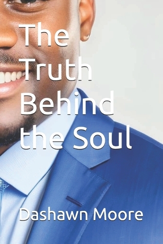 The Truth Behind the Soul