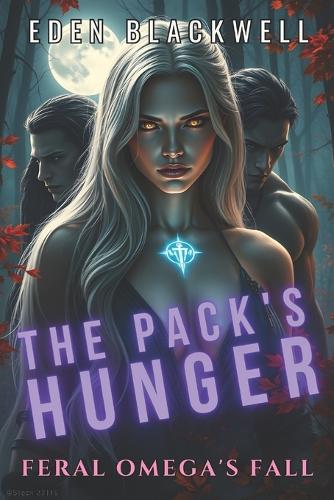 The Pack's Hunger