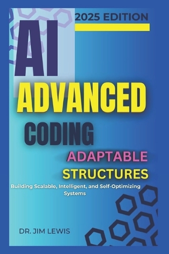 AI Advanced Coding Adaptable Structures.