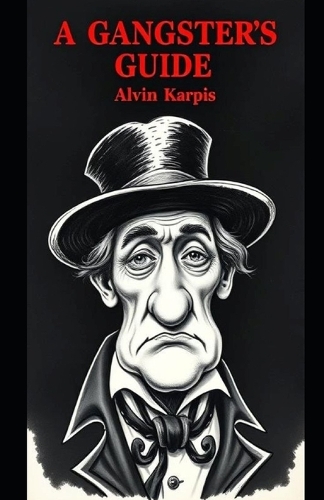 A Gangsters Guide