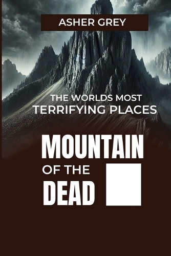 Mountain of the Dead