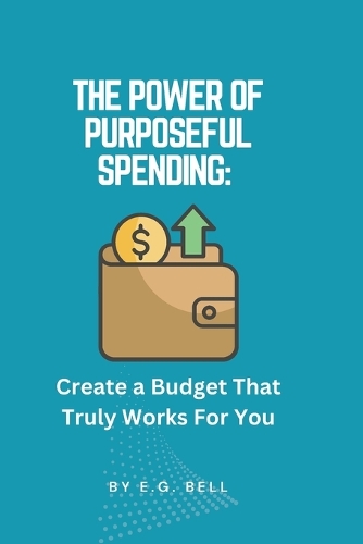 The Power of Purposeful Spending