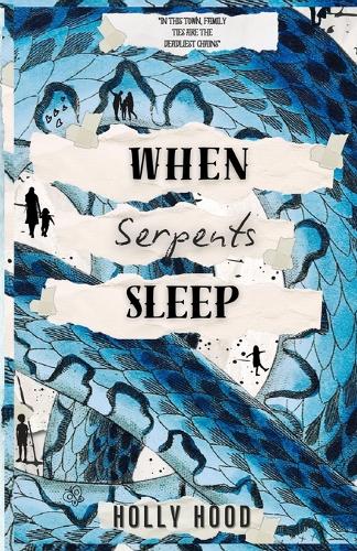 When Serpents Sleep