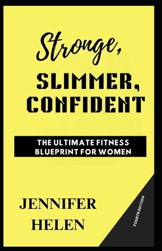 Stronger, Slimmer, Confident