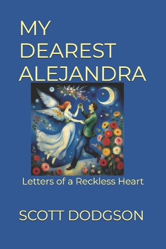 My Dearest Alejandra