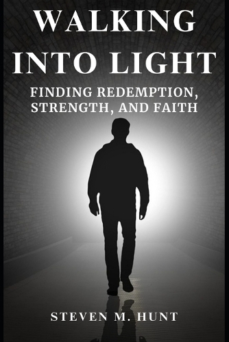 Walking Into Light