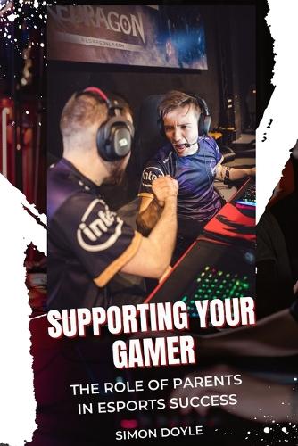 Supporting Your Gamer