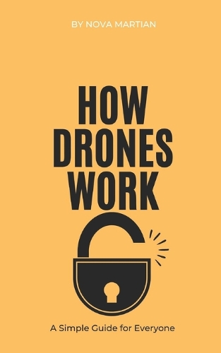 How Drones Work