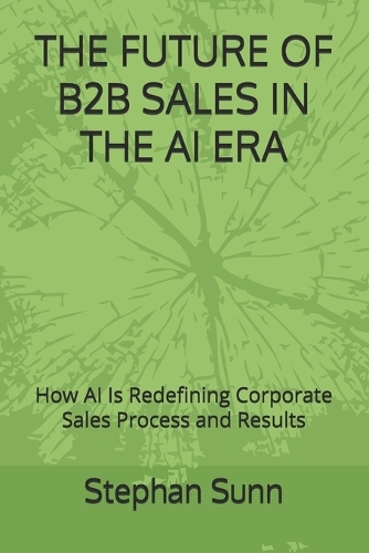 The Future of B2B Sales in the AI Era