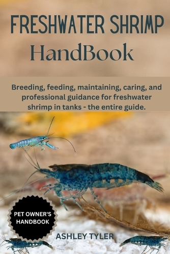 Freshwater Shrimp Handbook