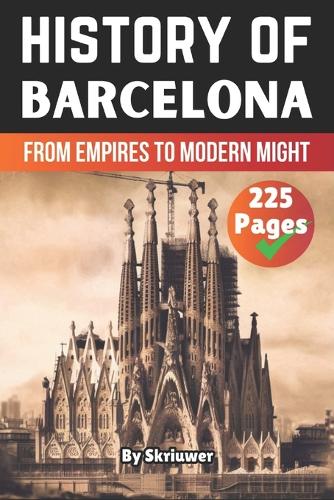 The History of Barcelona