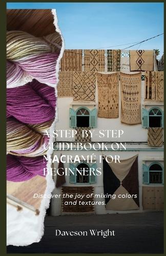 A Step-by-Step Guidebook on Mасrаmé for Beginners