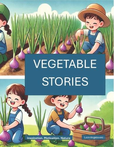 Vegetable Stories
