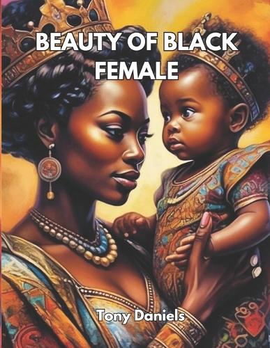 Beauty Of Black Female