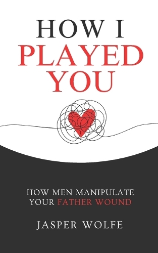 How I Played You