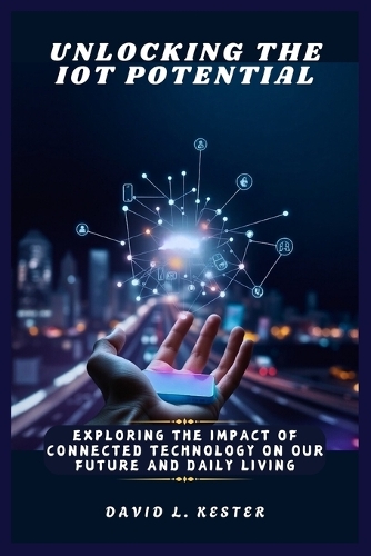 Unlocking the IoT Potential