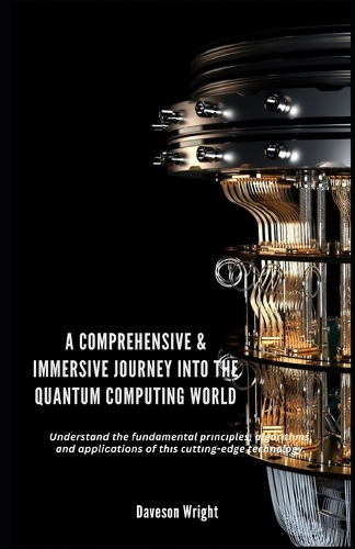 A Comprehensive & Immersive Journey into the Quantum Computing World