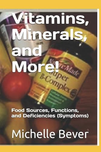 Vitamins, Minerals, and More!