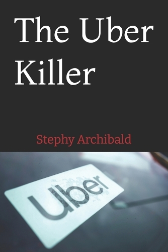 The Uber Killer