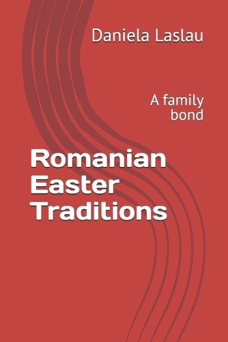 Romanian Easter Traditions