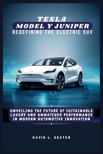 Tesla Model Y Juniper Redefining the Electric SUV
