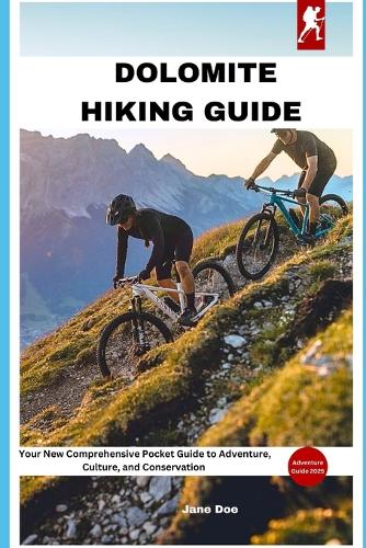 Dolomite Hiking Guide