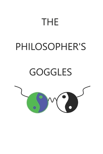 The Philosopher's Goggles
