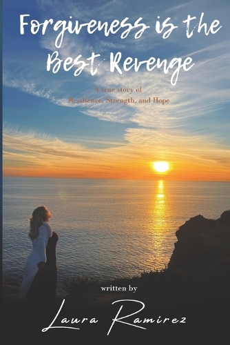 Forgiveness Is The Best Revenge