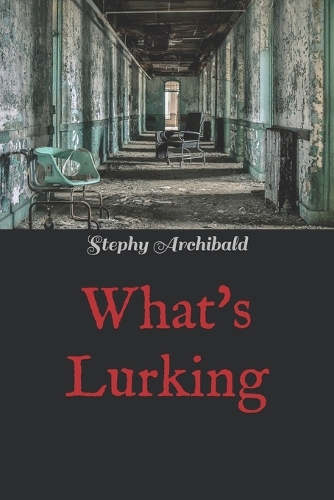 What's Lurking