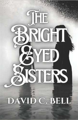 The Bright Eyed Sisters