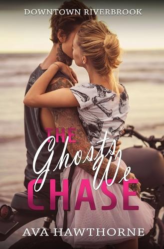 The Ghosts We Chase