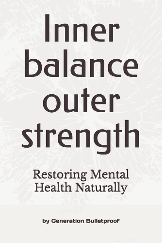 Inner balance outer strength