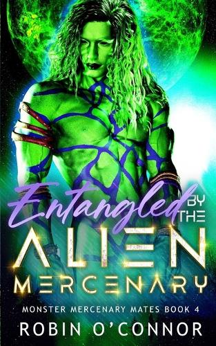 Entangled by the Alien Mercenary