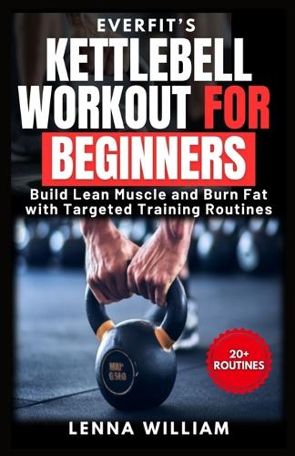 Everfit's Kettlebell Workout for Beginners