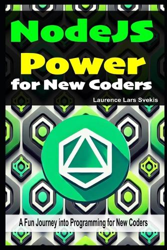 NodeJS Power for New Coders