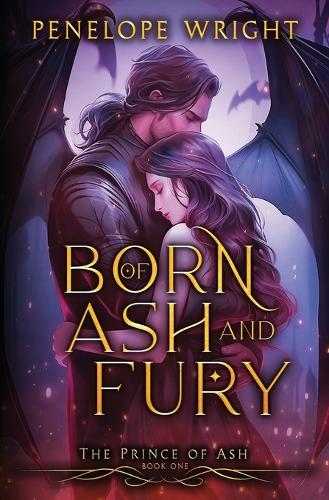 Born of Ash and Fury