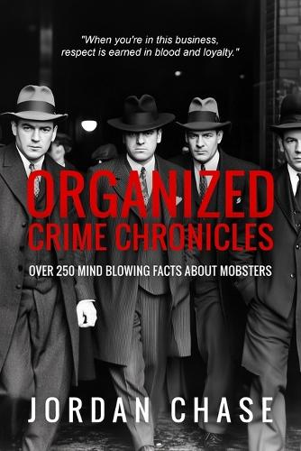 Organized Crime Chronicles